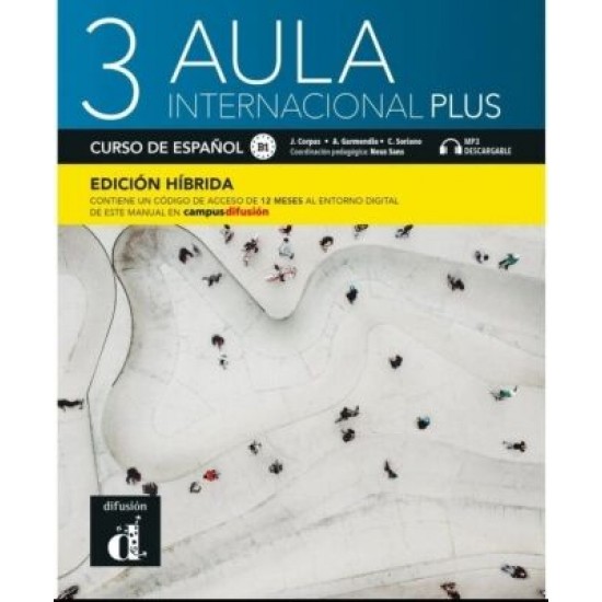 AULA INTERNACIONAL PLUS 3 ALUMNO EDICION HIBRIDA